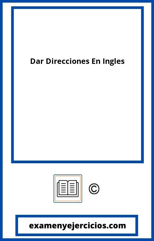 Dar Direcciones En Ingles Ejercicios PDF