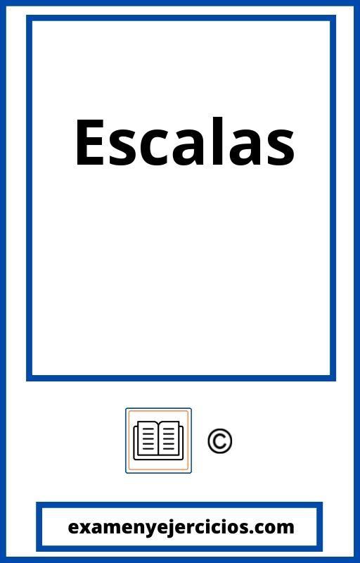 Ejercicios De Escalas