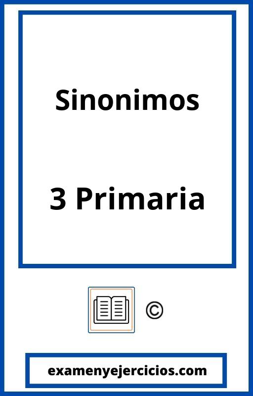 Ejercicios De Sinonimos 3 Primaria