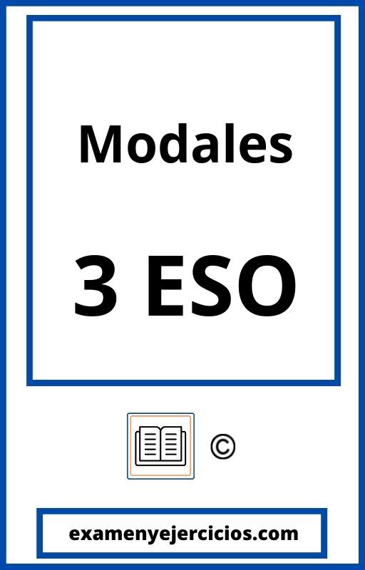 Ejercicios Modales 3 Eso