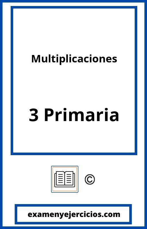 Ejercicios Multiplicaciones 3 Primaria PDF