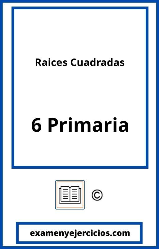 Ejercicios Raices Cuadradas 6 Primaria Resueltos