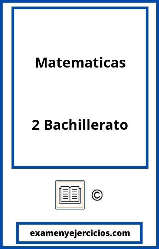 Ejercicios Resueltos Matematicas 2 Bachillerato