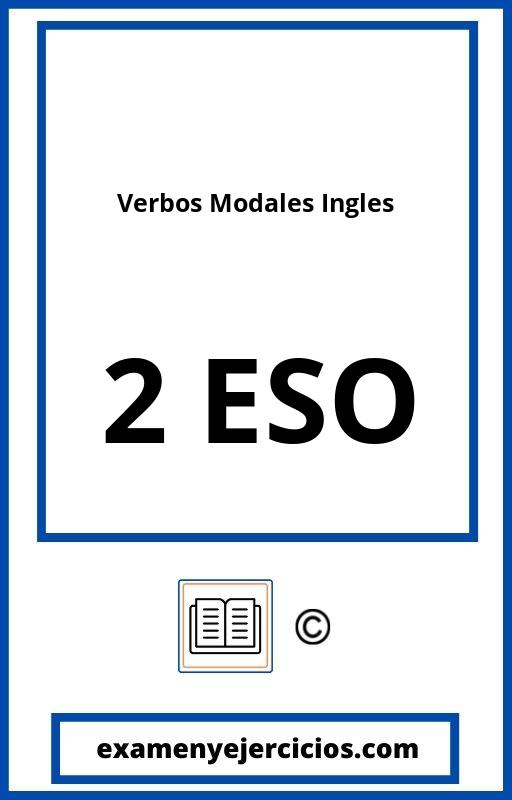 Ejercicios Verbos Modales Ingles 2 Eso PDF