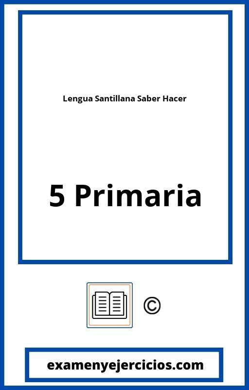 Evaluacion Lengua 5 Primaria Santillana Saber Hacer PDF