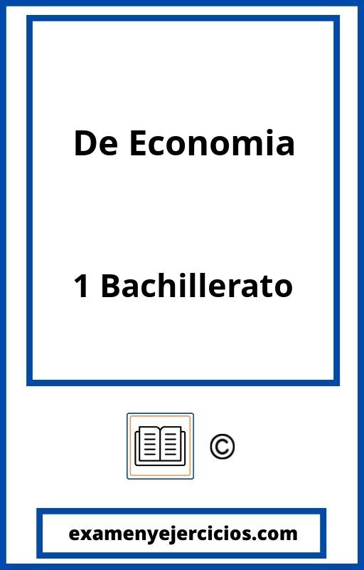 Examenes De Economia 1 Bachillerato