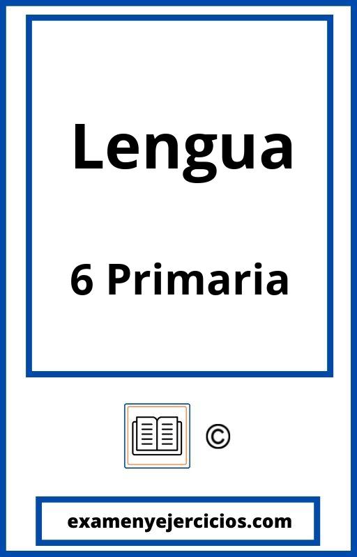 Examenes Lengua 6 Primaria